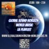 Global sound horizon-World music la playlist